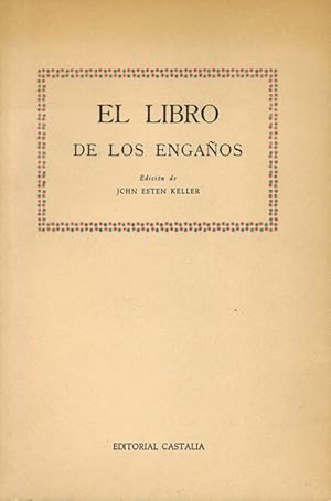 Imagen del vendedor de Libro de los Engaos, El. Edicin de John Esten Keller. a la venta por La Librera, Iberoamerikan. Buchhandlung