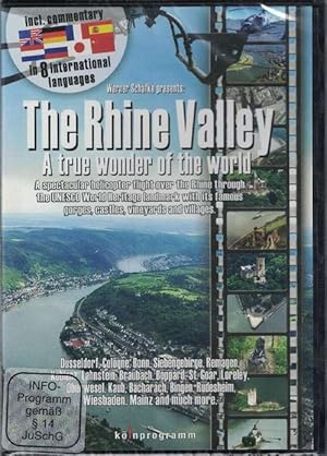 The Rhine Valley A True Wonder of the World. Weltwunder Rheintal, mehrsprachige Ausgabe. A docume...