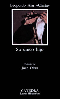 Su único hijo. Ed. Juan Oleza.