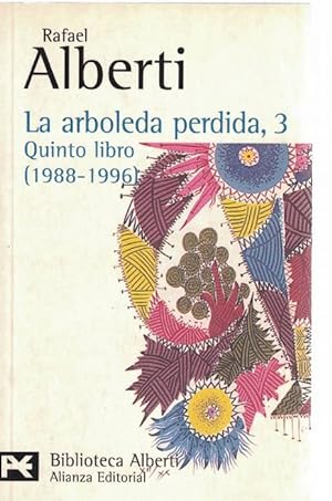 Imagen del vendedor de Arboleda perdida, La. Tomo 3: Quinto libro (1988-1996). a la venta por La Librera, Iberoamerikan. Buchhandlung