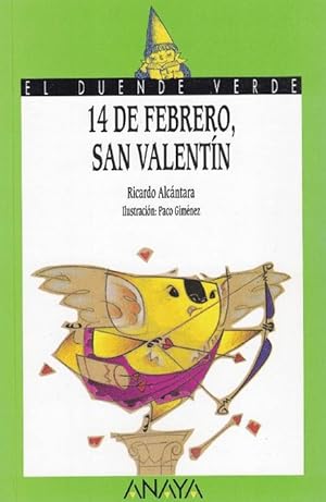 14 de febrero, san Valentín. Edad: 11+.