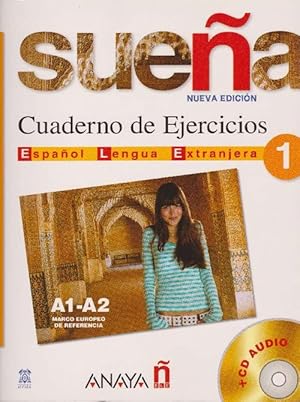 Sueña 1. Cuaderno de Ejercicios. Nivel A1-A2. Nivel Inicial. Nueva edición. Incluye CD Audio.