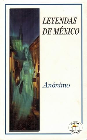 Leyendas de México.