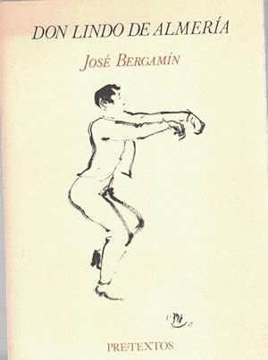 Seller image for Don Lindo de Almera. (1926). Edicin y prlogo a cargo de Nigel Dennis. for sale by La Librera, Iberoamerikan. Buchhandlung