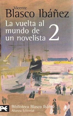 Imagen del vendedor de Vuelta al mundo de un novelista, La (2). China, Macao, Hong-Kong, Filipinas, Java, Singapur, Birmania, Calcuta. a la venta por La Librera, Iberoamerikan. Buchhandlung