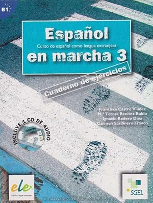 Español en marcha 3. Curso de español como lengua extranjera. Libro de ejercicios B1. Incluye 1 C...