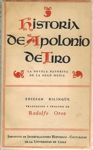 Bild des Verkufers fr Historia de Apolonio de Tiro. La novela favorita de la Edad Media. Edicin bilinge. Traduccin del latn y prlogo de Rodolfo Oroz. zum Verkauf von La Librera, Iberoamerikan. Buchhandlung