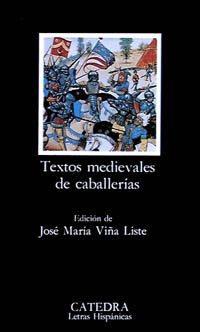 Textos medievales de caballerías. Ed. José Mª Viña Liste.