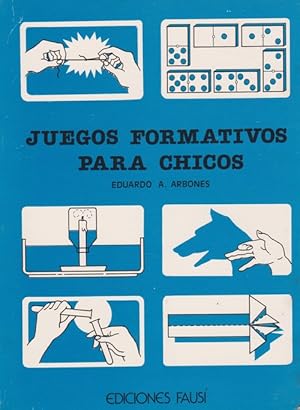 Imagen del vendedor de Juegos formativos para chicos. Manuales de pedagoga. a la venta por La Librera, Iberoamerikan. Buchhandlung