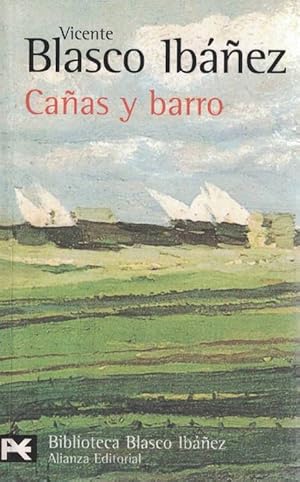 Cañas y barro.