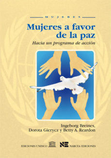 Bild des Verkufers fr Mujeres a favor de la paz hacia un programa de accin. zum Verkauf von La Librera, Iberoamerikan. Buchhandlung