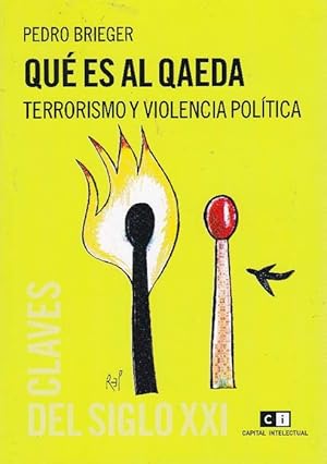 Image du vendeur pour Qu es Al Qaeda. Terrorismo y violencia poltica. mis en vente par La Librera, Iberoamerikan. Buchhandlung