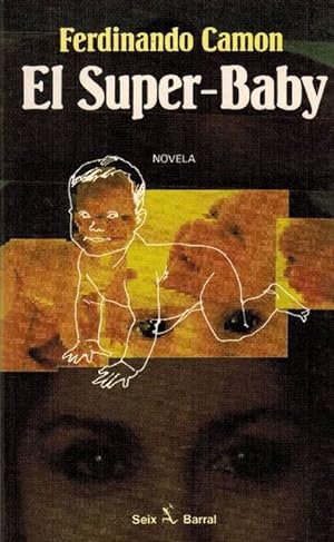 Seller image for Super-Baby, El. Ttulo original: Il super-baby. Traduccin de Atilio Pentimalli Melacrino. for sale by La Librera, Iberoamerikan. Buchhandlung