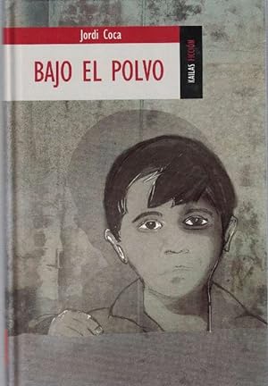 Immagine del venditore per Bajo el polvo. venduto da La Librera, Iberoamerikan. Buchhandlung