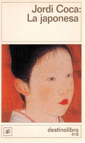 Imagen del vendedor de Japonesa, La. Premio Josep Pla 1992. Traduccin de Carlos Manzano. a la venta por La Librera, Iberoamerikan. Buchhandlung