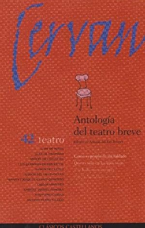 Bild des Verkufers fr Antologa del teatro breve. Edicin de Antonio del Rey Briones. zum Verkauf von La Librera, Iberoamerikan. Buchhandlung