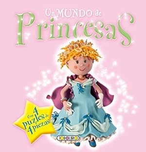 Image du vendeur pour Mundo de princesas, Un. Con 4 puzles de 4 piezas. Edad: 3+. mis en vente par La Librera, Iberoamerikan. Buchhandlung