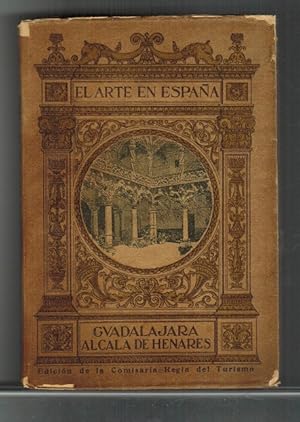 Imagen del vendedor de Guadalajara. Alcala de Henares. Texto trilinge: espaol-francs-ingls. (El Arte en Espaa, N. 2). a la venta por La Librera, Iberoamerikan. Buchhandlung