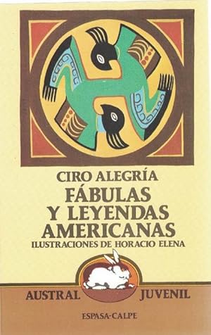 Seller image for Fbulas y leyendas americanas. Ilustraciones de Horacio Elena. for sale by La Librera, Iberoamerikan. Buchhandlung