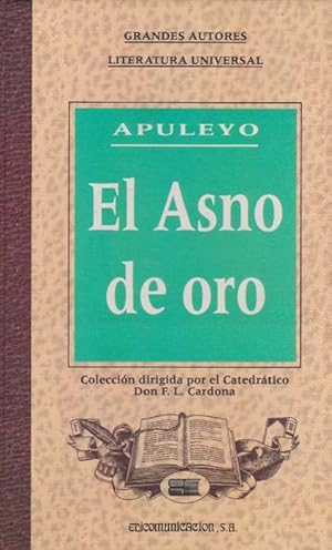 Imagen del vendedor de Asno de oro, El. Traduccin y notas de Felipe Payro Carrio. Ttulo original en latn: Asinus aureus. a la venta por La Librera, Iberoamerikan. Buchhandlung