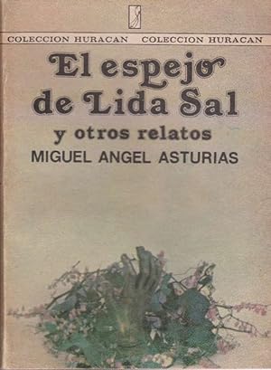 Seller image for El espejo de Lida Sal y otros relatos. Seleccin y prlogo de Pedro ngel Gonzlez. for sale by La Librera, Iberoamerikan. Buchhandlung