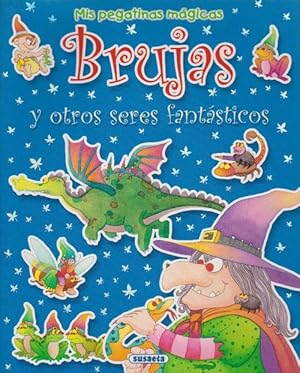 Seller image for Mis pegatinas mgicas brujas y otros seres fantsticos. Edad: 4+. for sale by La Librera, Iberoamerikan. Buchhandlung