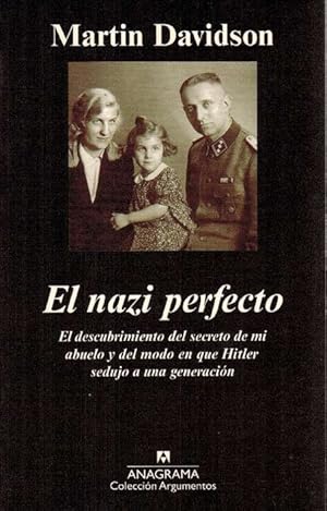 Bild des Verkufers fr Nazi perfecto, El. El descubrimiento del secreto de mi abuelo y del modo en que Hitler sedujo a una generacin. Ttulo original: The perfect nazi. Traduccin de Jaime Zulaika. zum Verkauf von La Librera, Iberoamerikan. Buchhandlung