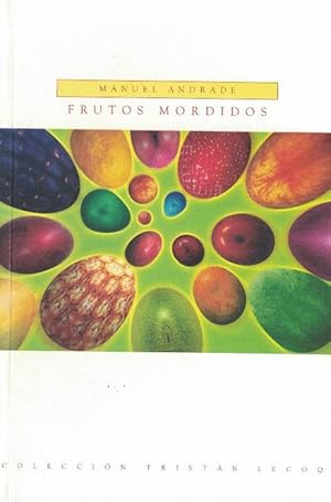 Imagen del vendedor de Frutos mordidos. a la venta por La Librera, Iberoamerikan. Buchhandlung