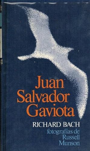 Seller image for Juan Salvador Gaviota. Ttulo original: Jonathan Livingston Seagull. Traduccin de Carol y Frederick Howell. for sale by La Librera, Iberoamerikan. Buchhandlung