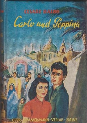 Imagen del vendedor de Carlo und Peppina: Unter falschem Verdacht. a la venta por La Librera, Iberoamerikan. Buchhandlung