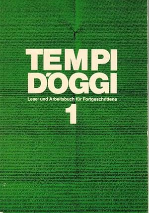 Image du vendeur pour TEMPI D'OGGI 1. Lese- und Arbeitsbuch fr Fortgeschrittene. mis en vente par La Librera, Iberoamerikan. Buchhandlung