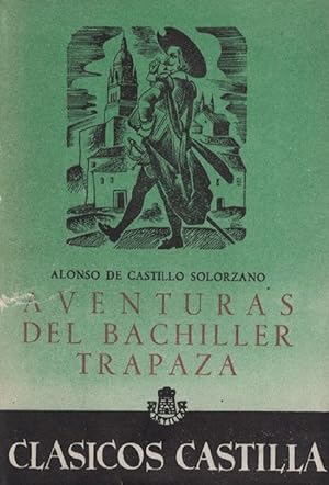 Aventuras del bachiller Trapaza. Edición, prólogo y notas de Agustín del Campo.
