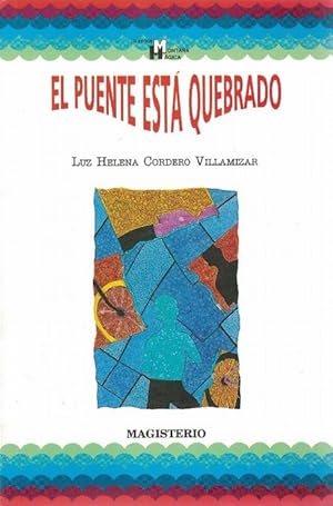 Seller image for Puente est quebrado, El. for sale by La Librera, Iberoamerikan. Buchhandlung