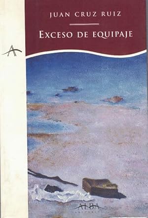 Image du vendeur pour Exceso de equipaje. mis en vente par La Librera, Iberoamerikan. Buchhandlung