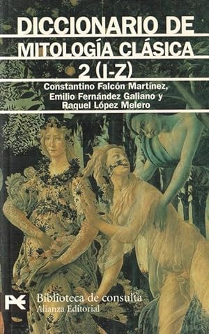 Bild des Verkufers fr Diccionario de mitologa clsica 2 (I-Z). zum Verkauf von La Librera, Iberoamerikan. Buchhandlung