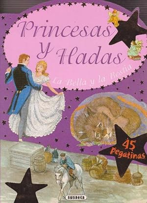 Seller image for Princesas y Hadas. La Bella y la Bestia. Con 45 pegatinas. Edad: 3+. for sale by La Librera, Iberoamerikan. Buchhandlung