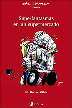 Seller image for Superfantasmas en un supermercado. (Incluye taller de lectura). for sale by La Librera, Iberoamerikan. Buchhandlung