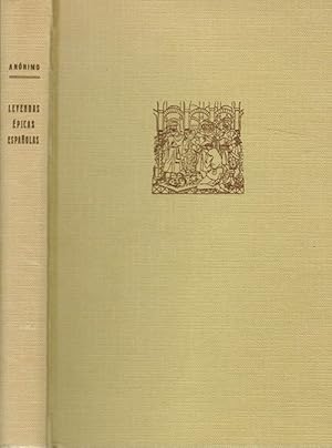 Leyendas épicas españolas. Versión moderna de los poemas perdidos por Rosa Castillo con un prólog...