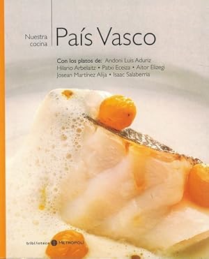 Imagen del vendedor de Pas Vasco. Nuestra cocina. a la venta por La Librera, Iberoamerikan. Buchhandlung