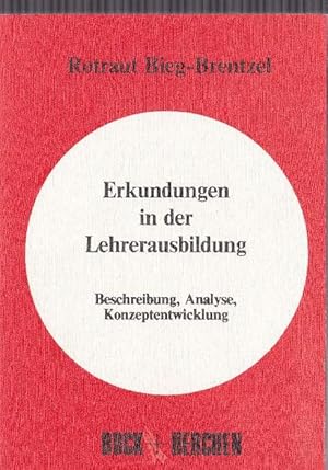 Immagine del venditore per Erkundungen in der Lehrerausbildung Beschreibung, Analyse, Konzeptentwicklung venduto da La Librera, Iberoamerikan. Buchhandlung