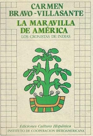 Seller image for Maravilla de Amrica, La. Los cronistas de indias. for sale by La Librera, Iberoamerikan. Buchhandlung