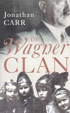 Bild des Verkufers fr Wagner Clan, De. Tranlated by Anke ten Doeschate. zum Verkauf von La Librera, Iberoamerikan. Buchhandlung