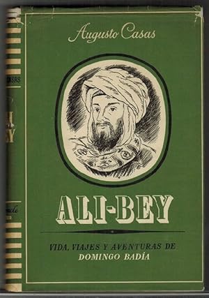 Imagen del vendedor de Al-Bey. Vida, viajes y aventuras de Domingo Bada. a la venta por La Librera, Iberoamerikan. Buchhandlung