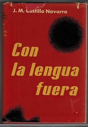 Image du vendeur pour Con la lengua fuera. mis en vente par La Librera, Iberoamerikan. Buchhandlung