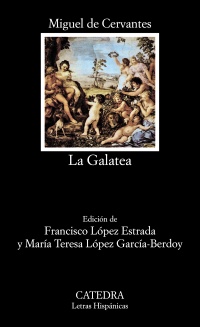 Galatea, La. Ed. Francisco López Estrada y María Teresa López García-Berdoy.