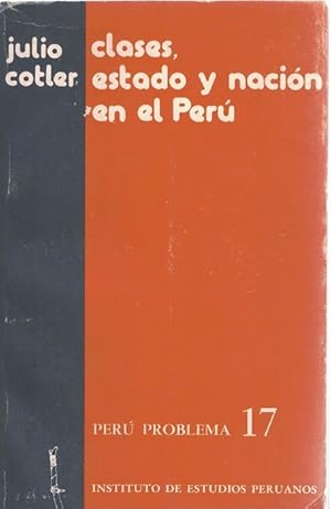 Bild des Verk�ufers f�r Clases, estado y naci�n en el Per�. zum Verkauf von La Librer�a, Iberoamerikan. Buchhandlung