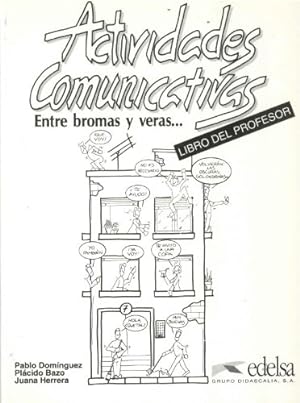 Seller image for Actividades comunicativas. Entre bromas y veras. Libro del profesor. for sale by La Librera, Iberoamerikan. Buchhandlung
