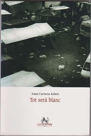 Imagen del vendedor de Tot ser blanc. a la venta por La Librera, Iberoamerikan. Buchhandlung