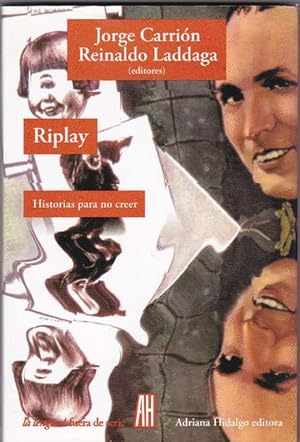 Bild des Verkufers fr Riplay. Historias para no creer. zum Verkauf von La Librera, Iberoamerikan. Buchhandlung