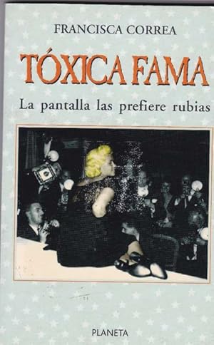 Bild des Verkufers fr Txica fama. La pantalla las prefiere rubias. zum Verkauf von La Librera, Iberoamerikan. Buchhandlung